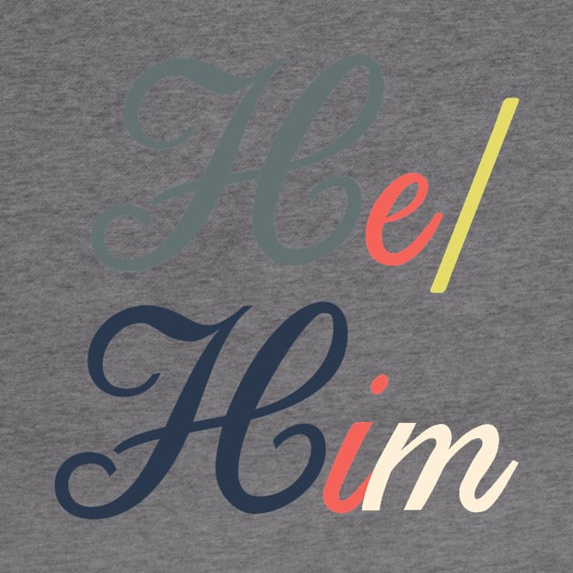 Pronouns--He/Him by galetea